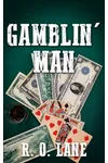Gamblin' Man