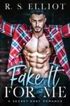 Fake It For Me