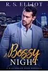A Bossy Night
