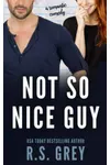 Not So Nice Guy