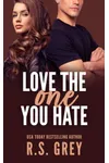 Love the One You Hate