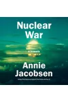 Nuclear War: A Scenario
