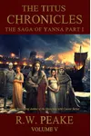 The Saga of Yanna Part I