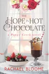 The Hope in Hot Chocolate