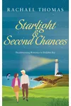 Starlight and Second Chances