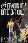 A Dragon of a Different Color