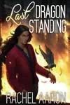 Last Dragon Standing