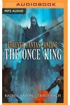The Once King