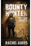 Dig Two Graves