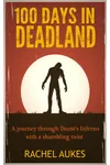 100 Days in Deadland