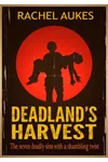 Deadland's Harvest