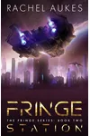 Fringe Station