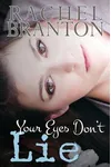 Your Eyes Don't Lie