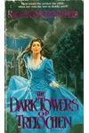 The Dark Towers of Trelochen