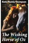 The Wishing Horse of Oz