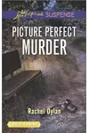 Picture Perfect Murder