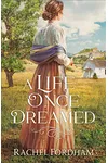 A Life Once Dreamed