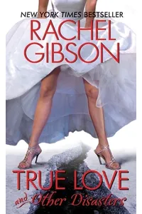 True Love and Other Disasters