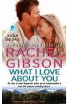 What I Love About You
