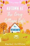 Autumn at The Cosy Cottage Café