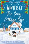 Winter at The Cosy Cottage Café