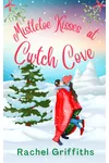Mistletoe Kisses at Cwtch Cove