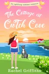 The Cottage at Cwtch Cove