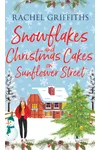 Snowflakes and Christmas Cakes on Sunflower Street