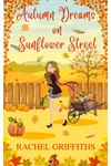 Autumn Dreams on Sunflower Street
