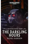 The Darkling Hours