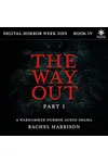 The Way Out: Part 1