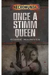 Once a Stimm Queen