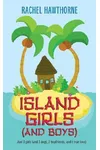 Island Girls (and Boys)