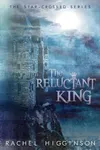 The Reluctant King