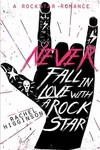 Never Fall in Love with a Rockstar