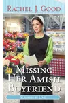 Missing Her Amish Boyfriend