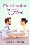 Matchmaker for Hire