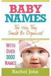 Baby Names: The Way They Should Be Organized!