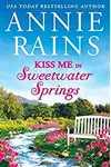 Kiss Me in Sweetwater Springs