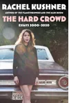 The Hard Crowd