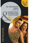 No Ordinary Hero / Operation