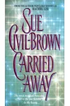 Carried Away (As: Sue Civil-Brown)