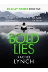 Bold Lies