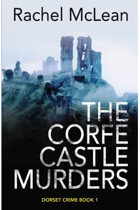 The Corfe Castle Murders
