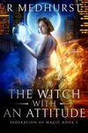 The Witch With An Attitude