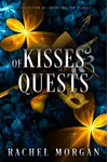 Of Kisses & Quests