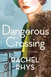 A Dangerous Crossing