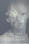 Eros, Philia, Agape
