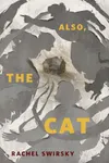 Also, the Cat: A Tor.Com Original