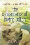 The Consequence of Loving Colton
